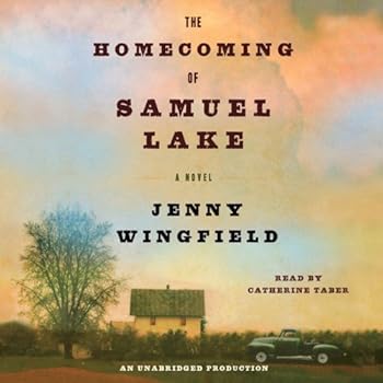 the homecoming of samuel lake: a novel - jenny wingfield