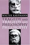 Tragedy and Philosophy