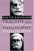 Tragedy and Philosophy