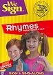 We Sign: Rhymes