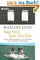 Sag mir, wer ich bin: Bei der Geburt vertauscht - Die Geschichte einer tragischen Verwechslung