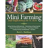 Mini Farming: Self-Sufficiency on 1/4 Acre