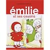 Emilie, Tome 2 : Emilie et ses cousins