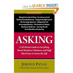 Asking: A 59-minute Guide to Everything Board Members, Volunteers, and Staff Must Know to Secure the Gift: Jerold Panas, Bonnie McElveen-Hunter