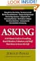 Asking: A 59-minute Guide to Everything Board Members, Volunteers, and Staff Must Know to Secure the Gift