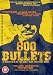 800 Bullets