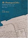 The Prendergast Letters: Correspondence from Famine-era Ireland, 1840-1850 (Published in Association With the John J. Burns Library, Boston College)
