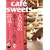cafe-sweets vol.99 (�ēc���XMOOK)