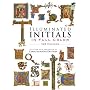 Illuminated Initials in Full Color: 548 Designs (Dover Pictorial Archive Series)