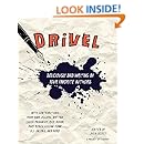 Drivel: Deliciously Bad Writing by Your Favorite Authors