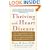 Thriving With Heart Disease: The Leading Authority on the Emotional Effects of Heart Disease Tells You and Your Family How to Heal and Reclaim Your Lives