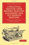 A Practical Treatise upon Modern Prin...
