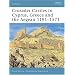 Crusader Castles in Cyprus, Greece and the Aegean 1191-1571 (Fortress) (Fortress)