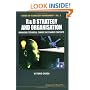 R&D Strategy & Organization:  Managing Technical Change in Dynamic Contexts
