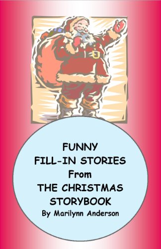 FUNNY FILL-IN STORIES FROM THE CHRISTMAS STORYBOOK