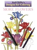 Designs for Coloring: More Flowers (Designs for Coloring)