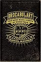Brocabulary: The New Man-i-festo of Dude Talk