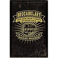 Brocabulary: The New Man-I-festo Of Dude Talk