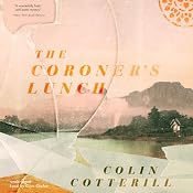 The Coroner’s Lunch: The Dr. Siri Investigations, Book 1 | [Colin Cotterill]