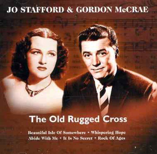 Gordon Macrae - The Old Rugged Cross -  Jo Stafford Gordon Macrae - Zortam Music