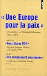 Une Europe pour la paix suivi de Nous...
