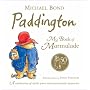 Paddington: My Book of Marmalade