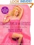 Confessions of an Heiress: A Tongue-in-Chic Peek Behind the Pose