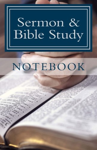 Sermon & Bible Study Notebook