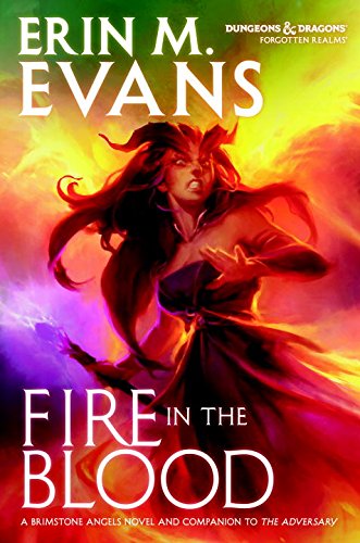 Fire in the Blood (Forgotten Realms), by Erin M. Evans