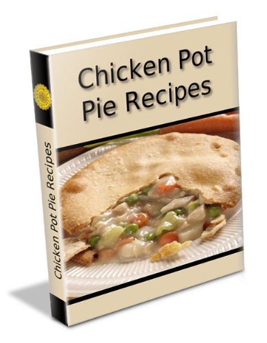 Easy Homemeade Chicken Pot Pie Recipe. Bisquick Recipes and Many More