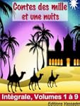 Contes des mille et une nuits (Int�gr...