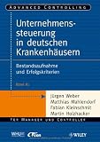 Produkt-Bild: Unternehmenssteuerung in deutschen Krankenh&auml;usern: Bestandsaufnahme und Erfolgskriterien (Advanced Controlling)