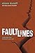 FaultLines: Challenges That Transform Your Soul