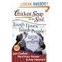 Chicken Soup for the Soul: Tough Times, Tough People: 101 Stories about Overcoming the Economic Crisis and Other Challenges