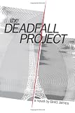 The Deadfall Project