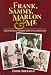 Frank, Sammy, Marlon & Me: Adventures in Paradise with the Celebrity Set