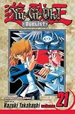  : Yu-Gi-Oh!: The Duelist Vol. 21 (Yu-Gi-Oh! (Graphic Novels))