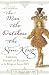 The Man Who Outshone The Sun King: Ambition, Triumph and Treachery in the Reign of Louis XIV