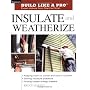 Insulate & Weatherize by Bruce Harley