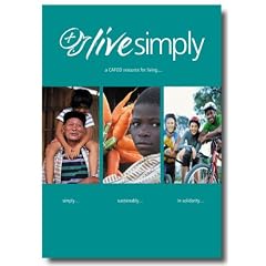 Livesimply:a CAFOD resource for living simply,sustainably and in solidarity