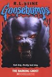 The Barking Ghost (Goosebumps)
