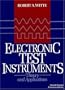 Electronic Test Instruments: Theory and Application