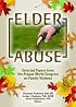 Elder Abuse: Selected Papers From The Prague World Congress On Family Violence (The Journal of Elder Abuse & Neglect Monographic Separates) (The Journal of Elder Abuse & Neglect Monographic Separates)