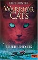 Warrior Cats 02.  Feuer und Eis