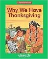 Why We Have Thanksgiving (Beginning to Read-easy Stories) (Revised / Expanded) (Reinforced Hardcover)