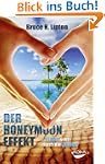 Der Honeymoon-Effekt: Liebe geht durc...