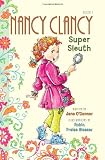 Fancy Nancy: Nancy Clancy, Super Sleuth