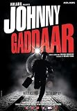 Johnny Gaddaar Movie Poster (11 x 17 Inches - 28cm x 44cm) (2007) India Style B -(Dharmendra)(Rimi Sen)(Ashwini Khalsekar)(Neil Nitin Mukesh)(Vinay Pathak)