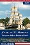 Charles W. Morgan - Voyages of the Past, Present & Future