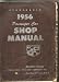 Studebaker 1956 Passenger Car Shop Manual by Studebaker Division